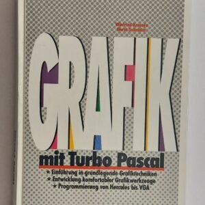 Winfried Kassera, Horst Schröder - Grafik mit Turbo Pascal (386, Retro PC, 1990)