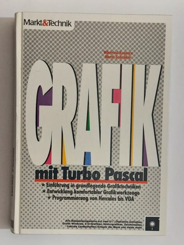 Winfried Kassera, Horst Schröder - Grafik mit Turbo Pascal (386, Retro PC, 1990)