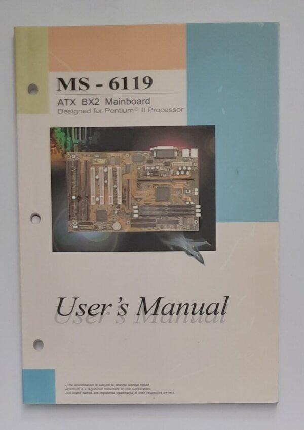 MSI MS-6119 ATX BX2 Slot 1 Mainboard User's Manual / Handbuch