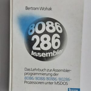 Bertram Wohak - 8086 286 Assembler (1991)