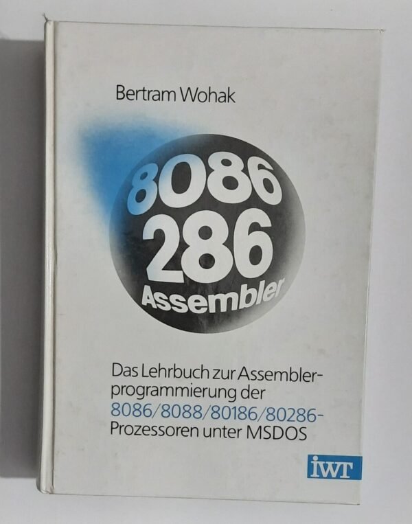 Bertram Wohak - 8086 286 Assembler (1991)