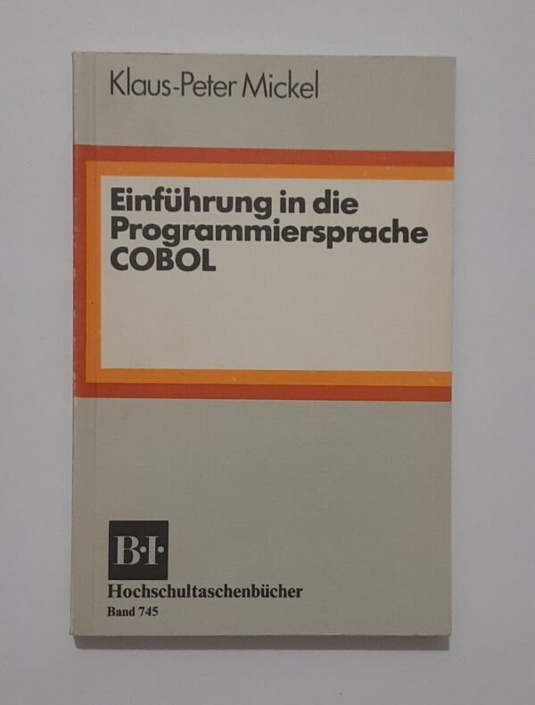 Klaus-Peter Mickel - Einführung in die Programmersprache COBOL (1975)