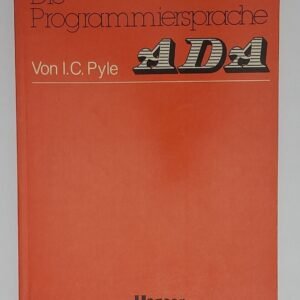 I. C. Pyle  - Die Programmiersprache ADA (1982)
